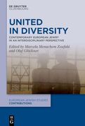 United in Diversity Contemporary European Jewry in an Interdisciplinary Perspective 