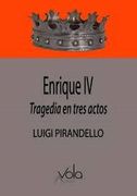 Enrique iv -  Tragedia en Tres Actos