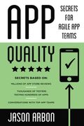 App Quality: Secrets for Agile App Teams