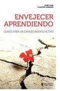 Envejecer aprendiendo: Claves para un envejecimiento activo