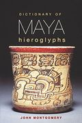 Dictionary of Maya Hieroglyphs 