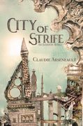 City of Strife: An Isandor Novel (1) (City of Spires) (en Inglés)