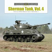 Sherman Tank, Vol. 4: The M4A3 Medium Tank in World war ii and Korea: 25 (Legends of Warfare: Ground) (en Inglés)