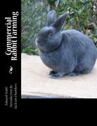 Commercial Rabbit Farming (en Inglés)