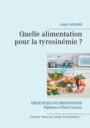 Quelle alimentation pour la tyrosinémie ? (en Francés)