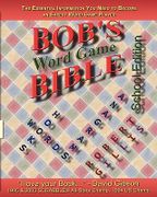 Bob's Bible: Words, Hooks & Anagrams - School Edition - Gillis, Robert - Robert/Gillis