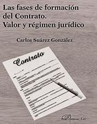 Fases de Formacion del Contrato. Valor y Regimen Juridico