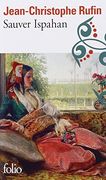 Sauver Ispahan (Folio)