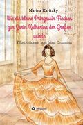 Wie die Kleine Prinzessin Fiechen zur Zarin Katharina der Großen Wurde (en Alemán)