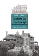 The Shingle Style and the Stick Style: Architectural Theory and Design From Downing to the Origins of Wright; Revised Edition (Yale Publications in the History of Art) (en Inglés)