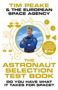 The Astronaut Selection Test Book: Do You Have What It Takes for Space? (en Inglés)