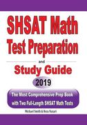 SHSAT Math Test Preparation and study guide: The Most Comprehensive Prep Book with Two Full-Length SHSAT Math Tests (en Inglés)