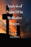 Analysis of Psalm 119 in Meditative Prayer