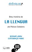 Breu Historia de la Llengua als Paisos Catalans (en Catalán)