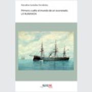 PRIMERA VUELTA AL MUNDO DE UN ACORAZADO: LA NUMANCIA (En papel)