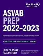 Asvab Prep 2022-2023: 4 Practice Tests + Proven Strategies + Online (Kaplan Asvab Prep) (en Inglés)
