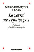 La Vérité ne S'épuise Pas: Oeuvre 2 - Exégèse et Théologie (en Francés)