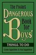 the pocket dangerous book for boys,things to do