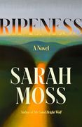 Ripeness: A Novel (en Inglés)