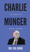Charlie Munger: The Pursuit of Worldly Wisdom (en Inglés)