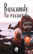 Buscando tu Recuerdo - Javiera Aguilera - Trayecto