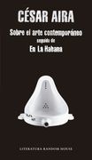 Sobre el arte contemporáneo / En La Habana (in Spanish)
