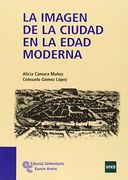 La Imagen de la Ciudad en la Edad Moderna