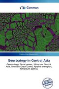 geostrategy in central asia (en Inglés)