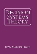 Decision Systems Theory