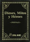 Dioses, Mitos y Heroes