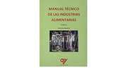 Manual Tecnico de las Industrias Alimentarias (Tomo 1)