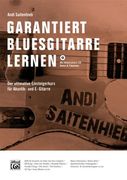 Garantiert Bluesgitarre lernen: Der ultimative Einsteigerkurs für Akustik- und E-Gitarre (en Alemán)