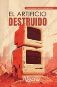 El artificio destruido
