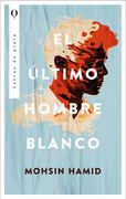 EL ÚLTIMO HOMBRE BLANCO (in Spanish)