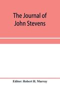 The journal of John Stevens, containing a brief account of the war in Ireland, 1689-1691 (en Inglés)