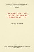 Molière's Tartuffe and the Traditions of Roman Satire (North Carolina Studies in the Romance Languages and Literatures) (en Inglés)