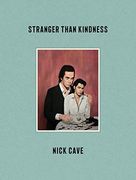 Stranger Than Kindness (en Inglés)
