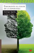 Emigrante: el color de la esperanza (Sauce)