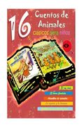 16 Cuentos de Animales Clásicos Para Niños