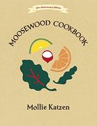 The Moosewood Cookbook: 40Th Anniversary Edition (en Inglés)