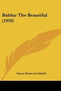 baldur the beautiful (1910) (en Inglés)