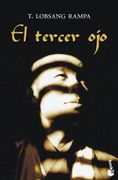 El Tercer ojo - T. Lobsang Rampa - Booket