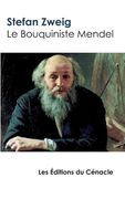 Le Bouquiniste Mendel: édition enrichie (in French)