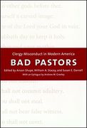 Bad Pastors: Clergy Misconduct