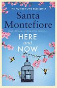 Here and Now: Evocative, Emotional and Full of Life, the Most Moving Book You'Ll Read This Year 