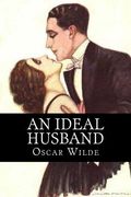 An Ideal Husband (en Inglés)