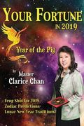 Your Fortune in 2019: Year of the Pig (en Inglés)