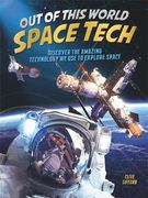 Out of This World Space Tech (en Inglés)