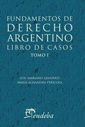 Fundamentos de Derecho Argentino: Libro de Casos