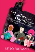 On Ladies and Handbags (en Inglés)